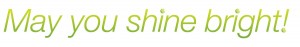 may you shine bright 300x47 About me