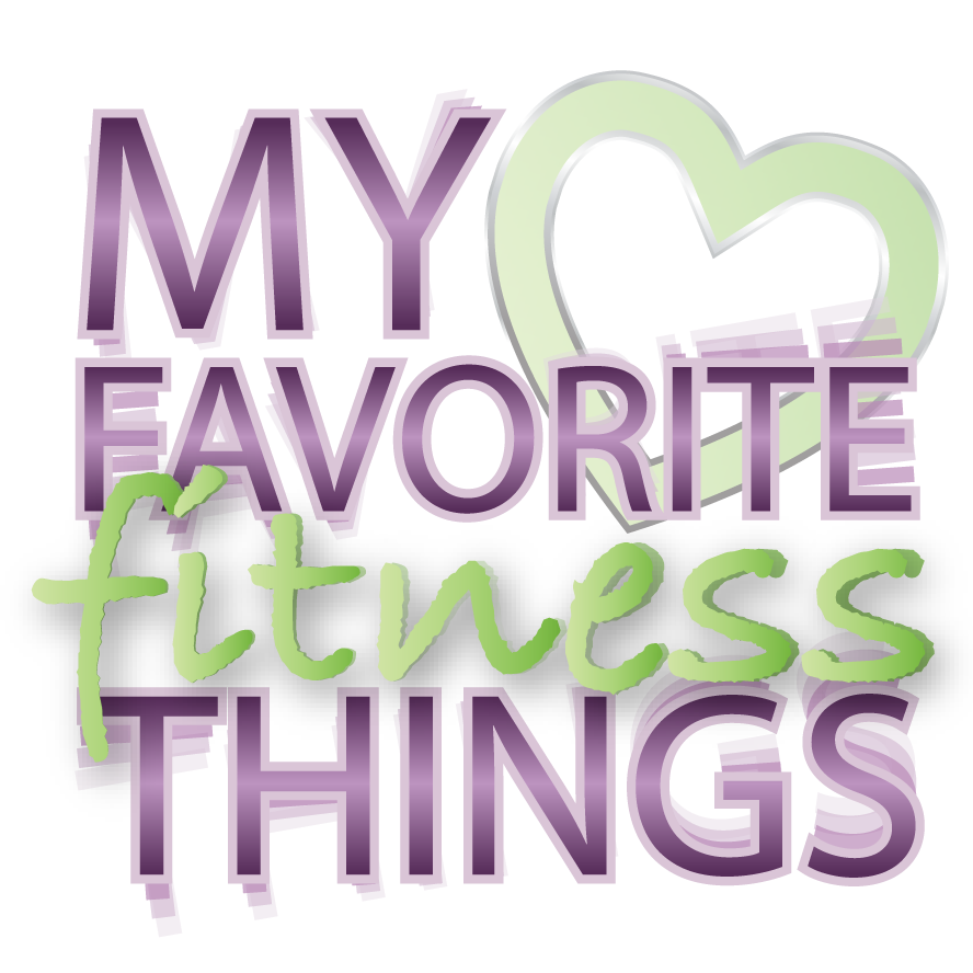 My Favorite Fitness Things by Shari Feuz